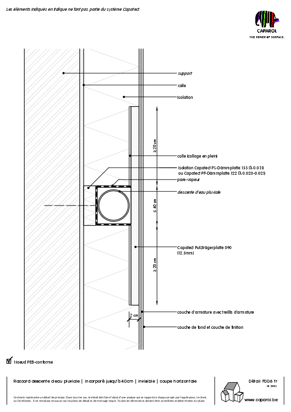 Détail F006 : Raccord descente d'eau pluviale | incorporé jusqu'à 40cm | invisible | coupe horizontale